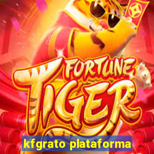 kfgrato plataforma